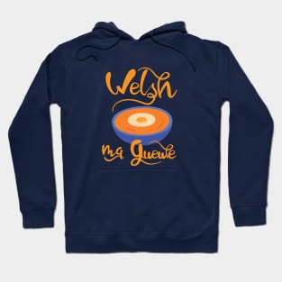 Welsh ma gueule Hoodie